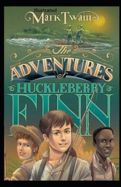 Cover for Mark Twain · The Adventures of Huckleberry Finn Illustrated (Paperback Bog) (2022)