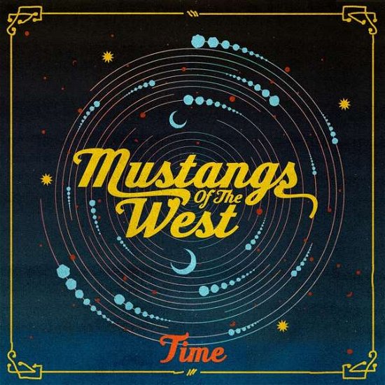 Cover for Mustangs of the West · Time (CD) (2020)