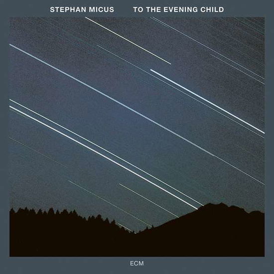 To The Evening Child - Stephen Micus - Musik - ECM - 0602567434849 - 18. januar 2019