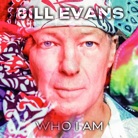 Cover for Bill Evans · Who I Am (CD) (2024)