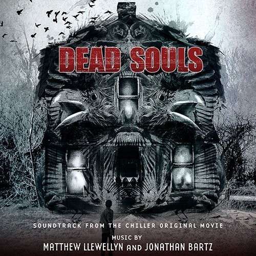 Cover for Llewellyn / Bartz · Dead Souls (Soundtrack From The Chiller Original Movie) (CD) (2010)