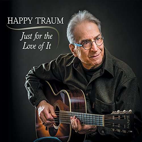 Cover for Happy Traum · Just for the Love of It (CD) (2015)