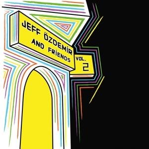 Cover for Jeff Ozdemir &amp; Friends Vol.2 (CD) (2017)