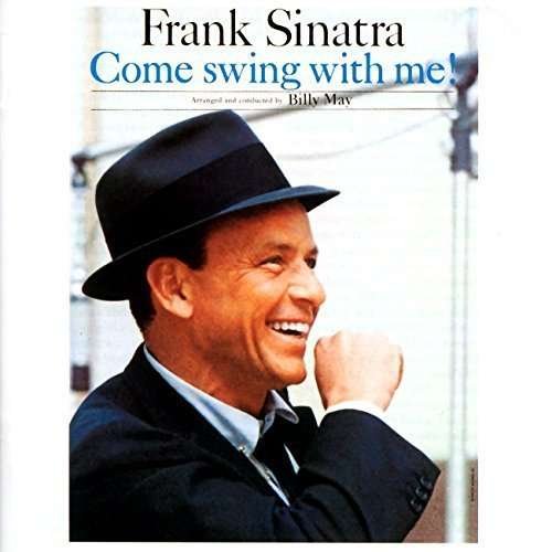 Come Swing With Me! - Frank Sinatra - Música - DOL - 0889397555849 - 13 de diciembre de 1901