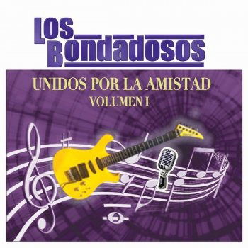 Cover for Bondadosos · Unidos Por La Amistad 1 (CD) (2020)