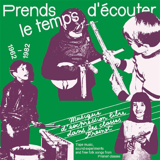 Cover for Prends Le Temps D'ecouter: Tape Music Sound / Var · Prends Le Temps D Ecouter (LP) (2023)