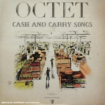 Cover for Octet · Cash and Carry Songs (CD) (2004)