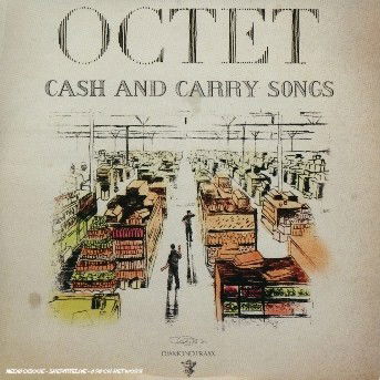 Cover for Octet · Cash &amp; Carry Songs (CD) (2004)