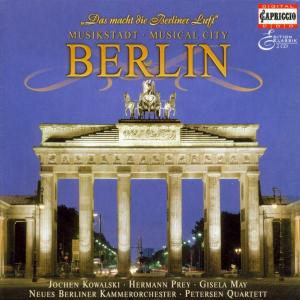 * Musikstadt Berlin - Kowalski,j. / Prey,h. - Música - Capriccio - 4006408492849 - 15 de septiembre de 2008