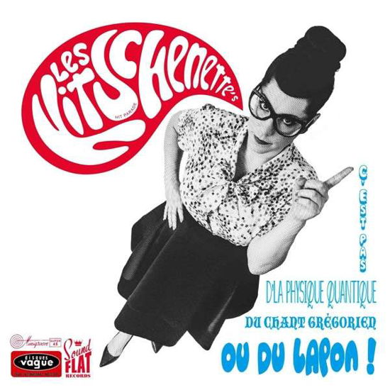 Cover for Les Kitschenette's · C'est Pas D'la Physique Quantique Du Chant (CD) (2018)