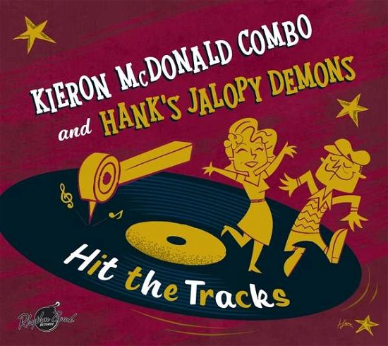 Cover for Mcdonald, Kieron &amp; Hank's Jalopsy Demons · Hit The Tracks (CD) (2018)