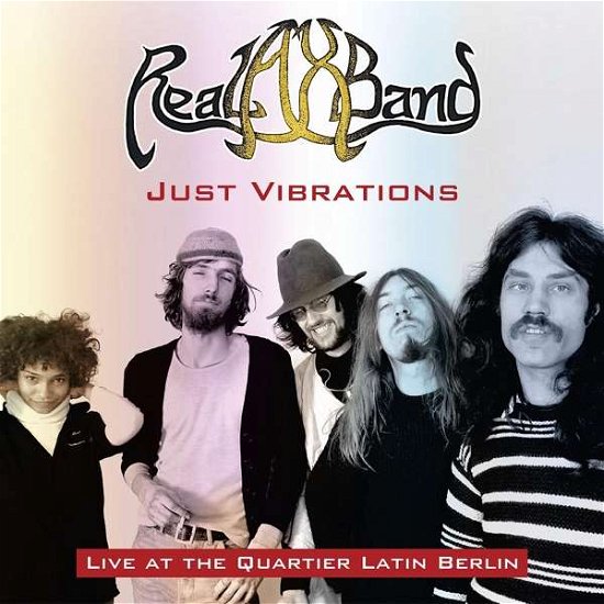 Cover for Real Ax Band · Just Vibrations Live At Quarter Latin (CD) (2018)