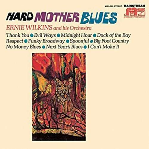 Cover for Ernie Wilkins · Hard Mother Blues (CD) [Limited edition] (2017)
