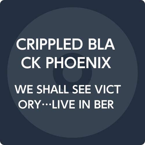 Cover for Crippled Black Phoenix · We Shall See Victory...live in Bern 2012 (CD) [Japan Import edition] (2020)