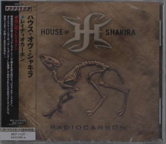 Cover for House of Shakira · Radiocarbon (CD) [Japan Import edition] (2019)