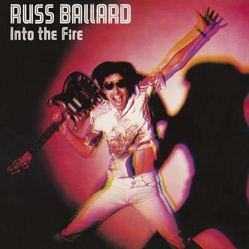 Cover for Russ Ballard · Into Fire (CD) [Remastered edition] (2010)