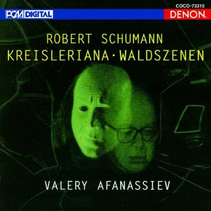 Cover for Valery Afanassiev · Schumann: Kreisleriana / Waldszenen (CD) (2012)