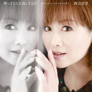 Cover for Misato Watanabe · Yume Tte Donna Iro Shiteru No (CD) [Japan Import edition] (2014)