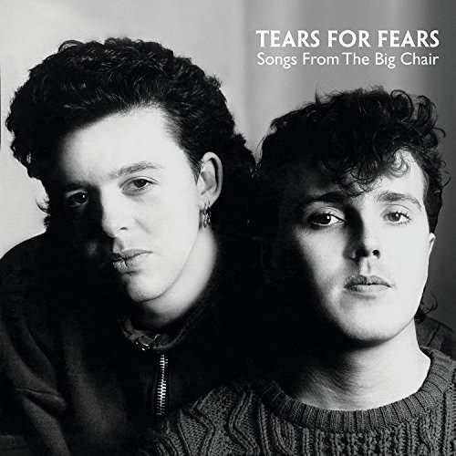 Songs From The Big Chair - Tears For Fears - Musikk - UNIVERSAL - 4988031220849 - 17. mai 2017