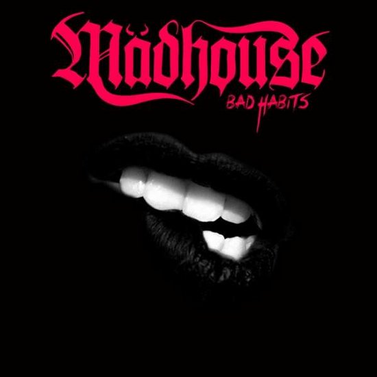 Madhouse · Bad Habits (CD) [Digipak] (2021)