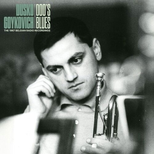 Cover for Dusko Goykovich · Doo's Blues (The 1967 Belgian Radio Recordings) (LP) (2024)