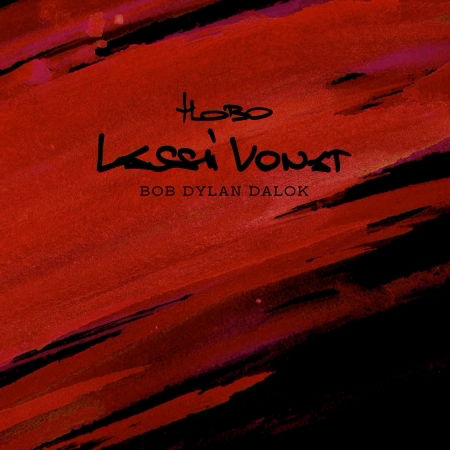 Cover for Hobo · Lassu Vonat -bob Dylan Dalok (CD)