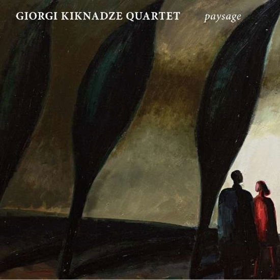 Paysage - Giorgi Kiknadze - Muzyka - UNIT RECORDS - 7640114798849 - 7 czerwca 2019