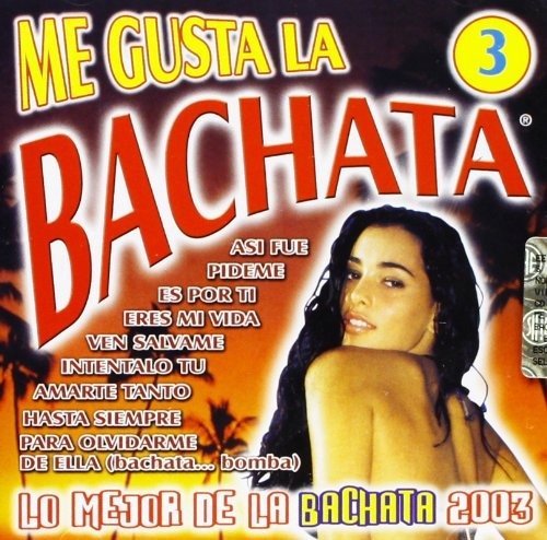 Cover for Vari-Me Gusta La Bac · Me Gusta La Bachata 3 (CD)