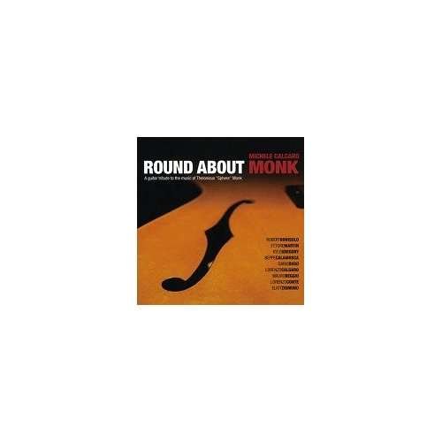 Cover for Michele Calgaro · Round About Monk (CD) (2007)