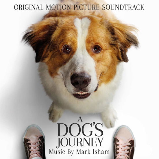 Cover for Mark Isham · A Dog's Journey (CD) [Limited edition] (2019)