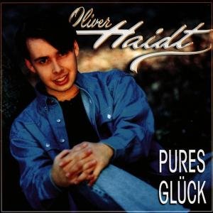 Cover for Oliver Haidt · Pures Gluck (CD) (1997)