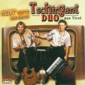 Cover for Tschirgant Duo · Heut Geht’s Uns Guat (CD) (2000)