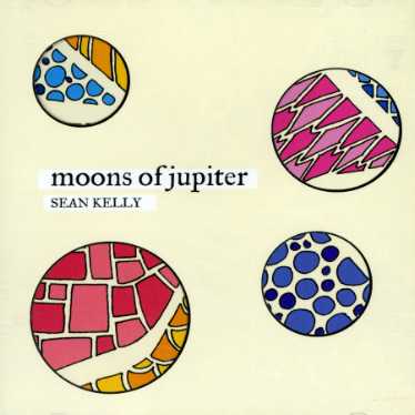 Cover for Sean Kelly · Moons of Jupiter (CD) (2006)