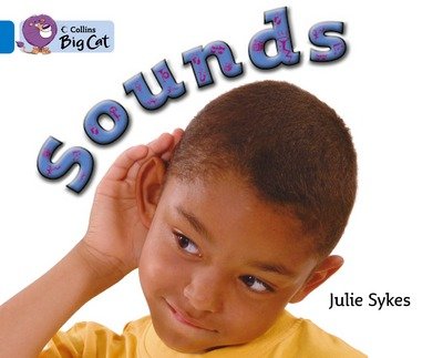 Cover for Julie Sykes · Sounds: Band 04/Blue - Collins Big Cat (Paperback Book) (2005)