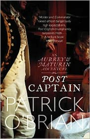 Post Captain - Patrick O'Brian - Książki - HarperCollins Publishers - 9780007255849 - 4 czerwca 2007