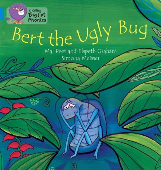 Cover for Elspeth Graham · BERT THE UGLY BUG: Band 04/Blue - Collins Big Cat Phonics (Paperback Book) (2013)
