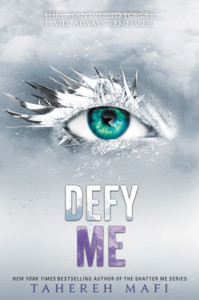 Cover for Tahereh Mafi · Defy Me - Shatter Me (Paperback Book) (2019)