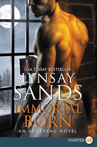 Cover for Lynsay Sands · Immortal Born (Book) (2019)