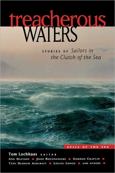 Cover for Tom Lochhaas · Treacherous Waters : Stories of Sailors in the Clutch of the Sea (Taschenbuch) (2003)