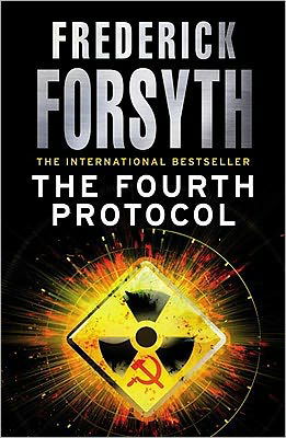 The Fourth Protocol - Frederick Forsyth - Libros - Cornerstone - 9780099559849 - 7 de abril de 2011