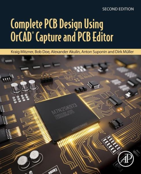 Cover for Mitzner, Kraig (Consultant, Silverdale, WA, USA) · Complete PCB Design Using OrCAD Capture and PCB Editor (Paperback Book) (2019)