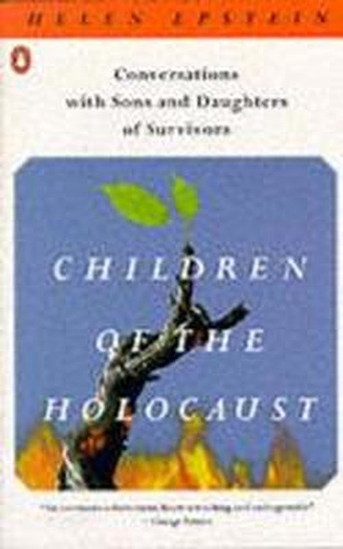 Children of the Holocaust - Helen Epstein - Books - Penguin Books Ltd - 9780140112849 - October 1, 1988