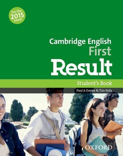 Cover for Paul Davies · Cambridge English: First Result: Student's Book: Fully updated for the revised 2015 exam - Cambridge English: First Result (Pocketbok) (2015)