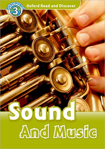 Cover for Richard Northcott · Oxford Read and Discover: Level 3: Sound and Music - Oxford Read and Discover (Pocketbok) (2011)