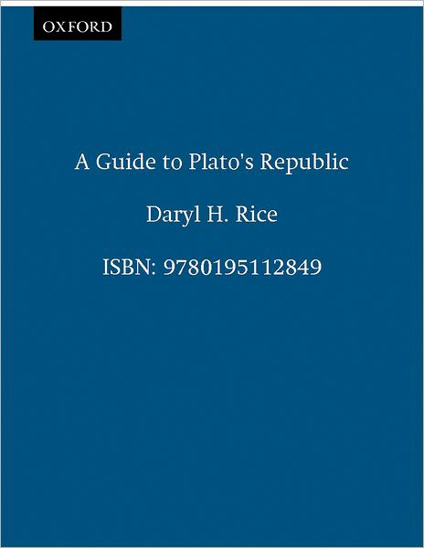 Cover for Daryl H. Rice · A Guide to Plato's Republic (Paperback Book) (1997)