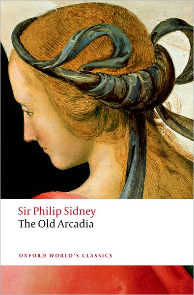 Cover for Sir Philip Sidney · The Countess of Pembroke's Arcadia (The Old Arcadia) - Oxford World's Classics (Paperback Book) (2008)