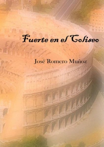 Cover for La Platea Asociacion · Fuerte Ene el Coliseo (Book) (2018)