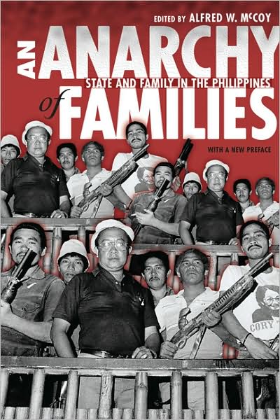 Cover for Alfred W Mccoy · An Anarchy of Families: State and Family in the Philippines - New Perspectives in Southeast Asian Studies (Paperback Book) (2009)