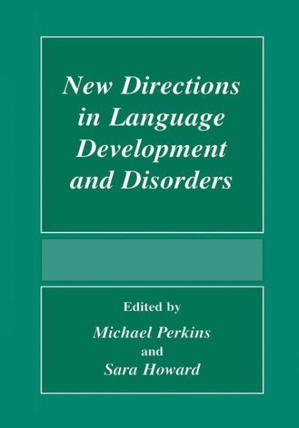 Cover for Child Language Seminar · New Directions In Language Development And Disorders (Hardcover Book) [2000 edition] (1999)