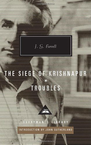 Cover for J.g. Farrell · The Siege of Krishnapur, Troubles (Everyman's Library (Cloth)) (Hardcover Book) (2012)